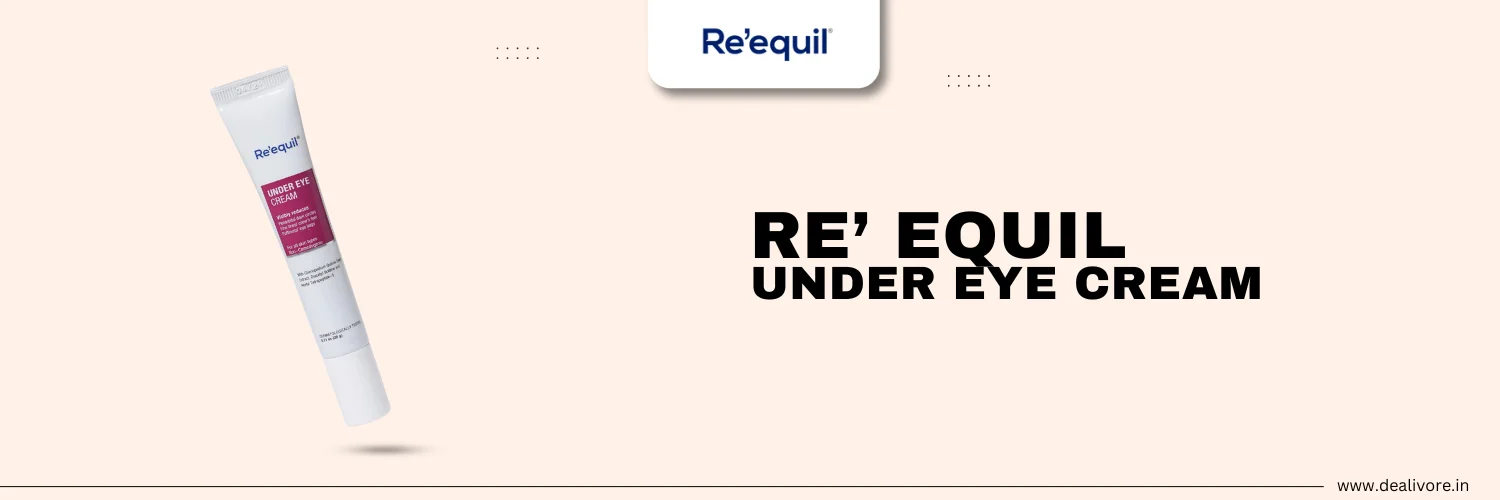 re equil under eye cream